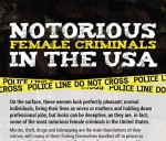 Some of the most notorious female criminals in the US
